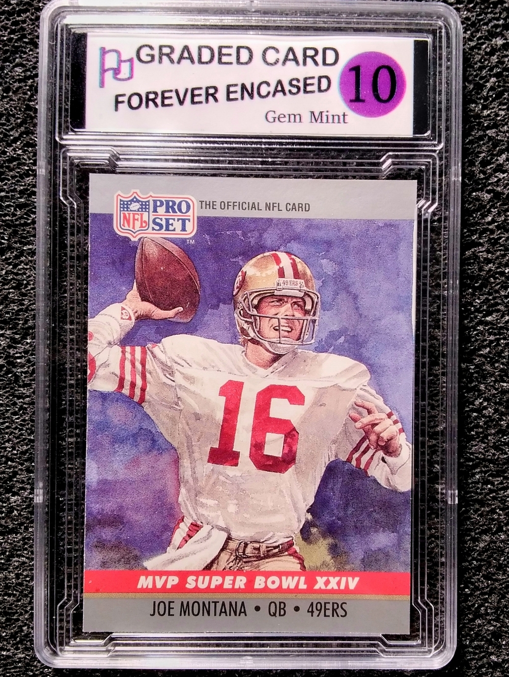Joe Montana MVP Super Bowl XXIV Pro Set. Graded Card 10 Gem Mint Condition